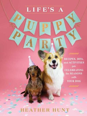 cover image of Life's a Puppy Party